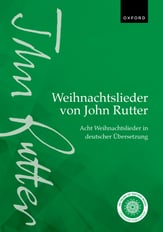 Weihnachtslieder von John Rutter (in deutscher Ubersetzung) SATB choral sheet music cover